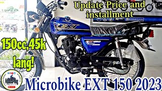 Microbike EXT 150 2023 Update price and installment45k lang [upl. by Brunhild]