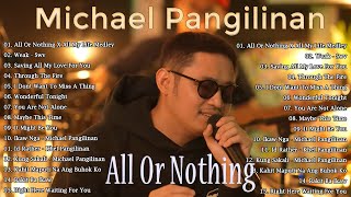 Alipin Kung Sakali Saving All My Love For You  Michael Pangilinan Nonstop Love Song 2024 Playlist [upl. by Neih]