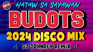 New NONSTOP VIRAL BUDOTS MIX 2024  DISCO REMIX 2024  DJ JOHNREY [upl. by Agni]