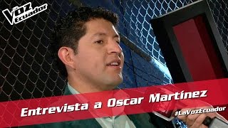 Entrevista a Oscar Martínez  La Voz Ecuador [upl. by Omrellig991]