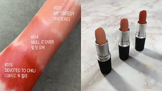 MAC POWDER KISS 311 MY TWEEDY 314 MILL IT OVER 316 DEVOTED TO CHILI REVIEW  맥 파우더 키스 립스틱 [upl. by Silma701]