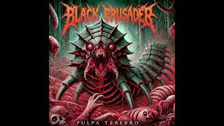 Black Crusade  Pulpa Terebro [upl. by Robena]