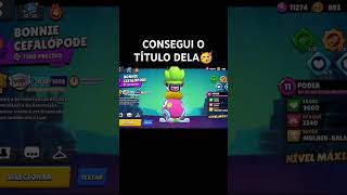 FINALMENTE CONSEGUI brawlstars supercell comosubirtrofeusnobrawlstar BONNIE bonnie epico fy [upl. by Twelve349]