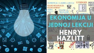 Ekonomija u jednoj lekciji Henry Hazlitt [upl. by Honan13]