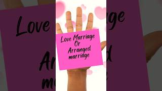 Love Marriage Or Arranged marriage in your hand Palmistry astrology love lovestatus feelings [upl. by Qahsi]