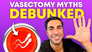 5 Vasectomy Myths Debunked  Dr Justin Houman  Los Angeles Vasectomy Surgery Specialist [upl. by Airak]