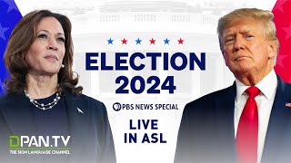 WATCH LIVE Election 2024  PBS News special coverage  ASL Interpretation [upl. by Bartosch354]