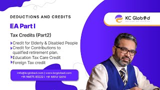 EA  Tax Credit Part 2  IRS  𝐂𝐏𝐀 amp 𝐂𝐀 𝐊𝐚𝐦𝐚𝐥 𝐂𝐡𝐡𝐚𝐛𝐫𝐚 [upl. by Rahal774]