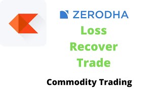 LOSS RECOVER  ZERODHA COMMODITY TRADING  ZINC TRADING  shorts [upl. by Leotie]