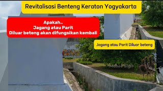 Terkini Revitalisasi Benteng Keraton Yogyakarta [upl. by Lynsey]