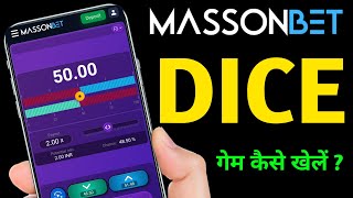 Massonbet  Massonbet Mein Dice Game Kaise Khele  Dice Gameplay Tricks [upl. by Lanfri650]