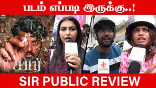 SIR Movie Public Review  Vimal Bose Venkat  Vetrimaaran  IR Movie Review [upl. by Heffron870]