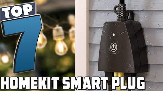 Top 7 Best HomeKit Smart Plugs for Seamless Automation [upl. by Netsirhc]