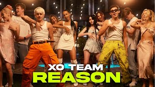 XO TEAM  Reason Official Music Video [upl. by Assele]