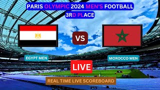 Egypt Vs Morocco LIVE Score UPDATE Today 3Rd Place Match 2024 Paris Olympic Men’s Football LIVE [upl. by Stochmal50]