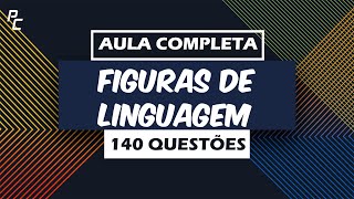 Figuras de Linguagem  Aula Completa  140 Questões [upl. by Ime357]