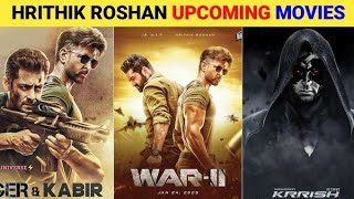 Top 07 Biggest Hrithik Roshan Upcoming Movies 20242025  Biggest Upcoming Movies of Hrithik Roshan [upl. by Zumstein]