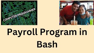 Payroll Program in Bash [upl. by Karlotte440]