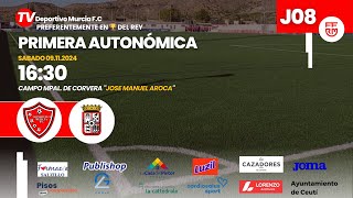 DEPORTIVO MURCIA FC  CD ALBERCA  JORNADA 08 PRIMERA AUTONÓMICA [upl. by Neelyam]