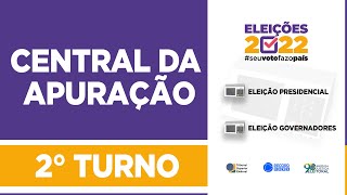 Central da Apuração  2º TURNO  Eleições 2022  TEMPO REAL [upl. by Magdalena]