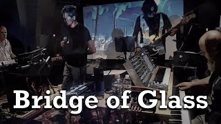 Bridge of Glass [upl. by Lewls]