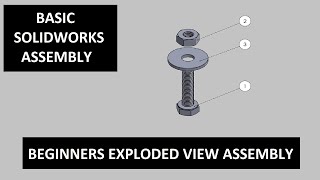 EXPLODED VIEW ASSEMBLY  A basic SolidWorks exploded view assembly drawing [upl. by Karrah76]