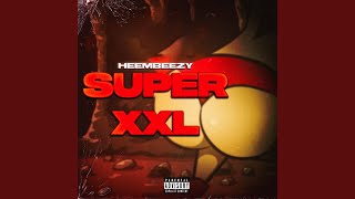 SUPER XXL [upl. by Greyso]