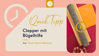 Quick Tipp Clapper mit Bügelhilfe [upl. by Yenitirb]