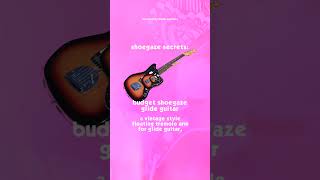 shoegaze secrets budget shoegaze glide guitar  fender player ii jazzmaster shoegaze dreampop [upl. by Siuqram]