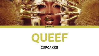 CUPCAKKE quotQUEEFquot LYRICS [upl. by Salakcin]