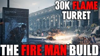 THE DIVISION  30000 FLAME TURRET  HOW TO BUILD FIRECREST CLASSIFIED FOR PVE THE RIGHT WAY [upl. by Attolrahc]