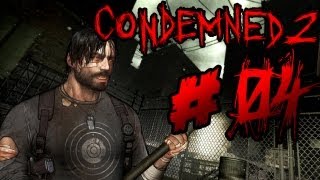 Lets Play Condemned 2 Bloodshot 04  Tücken der Steuerung [upl. by Kele]