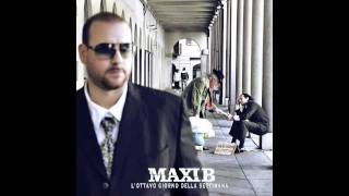 MAXI B quotLOTTAVO GIORNO DELLA SETTIMANAquot remix prod Michel [upl. by Draw]