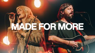 Made For More  Bethel Music Josh Baldwin featuring Jenn Johnson [upl. by Rubia]