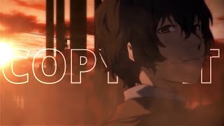 AMV Dazai Osamu  Copycat [upl. by Fira522]