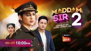 Maddam Sir season 2 Coming soon New promo Episode 1 kab Aayega ReleaseLatest Update TV 4 Creator [upl. by Glasgo284]