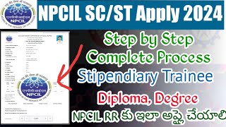 NPCIL Stipendiary Trainee STSC Apply Online 2024 TeluguNPCIL Rawarbhata Application Form Fill Up [upl. by Ennovyahs753]