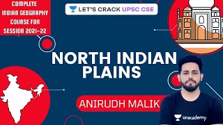 L18 North Indian Plains  Complete Geography Course for Session 2021  Anirudh Malik [upl. by Aholah]