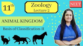 Animal Kingdom  Lecture 2  Class 11  Basis of ClassificationII  NEET Biology  Amrita Mam [upl. by Kori]