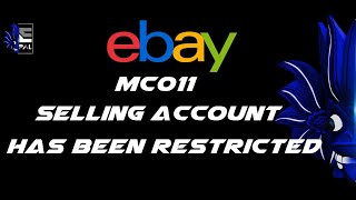 MC011 Your ebay Selling Account Has been Restricted [upl. by Viki]