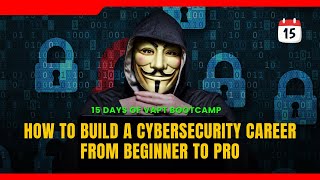 VAPT Bootcamp Day 15  How to Build a Cybersecurity Career From Beginner to Pro [upl. by Iclek657]