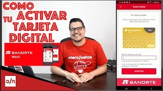 Como activar tu Tarjeta Digital Banorte Movil [upl. by Imerej]