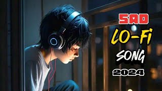 Tum Jinke Ho Abhi Unke Bare Me Batana Hindi sad Song  LoFi Hindi Sad Song  Filhal LoFi Song [upl. by Sheridan]