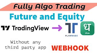 Algo trading via Tradingview and Dhan Webhook Single Alert without any third party app algotrading [upl. by Mcadams783]