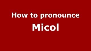 How to pronounce Micol ItalianItaly  PronounceNamescom [upl. by Lathe713]