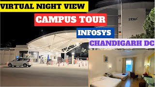 Infosys Chandigarh Campus Tour July 2023  NIGHT VIEW TOUR OF INFOSYS CHANDIGARH  VIRTUAL TOUR 2023 [upl. by Zolly]