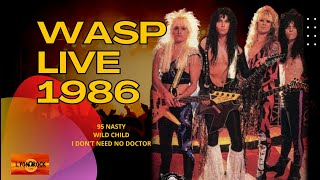 WASP LIVE 1986 [upl. by Eeldivad]