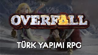 Overfall Türkçe  TÜRK YAPIMI RPG [upl. by Bamberger]