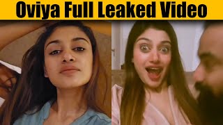 Oviya Full Leaked Video Controversy [upl. by Enelloc97]