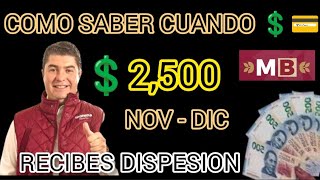 MB COMO SABER CUANDO RECIBES DISPERSIÓN DESPUÉS QUE FUE APLAZADA 🧐💳💵💲2500 PESOS [upl. by Ritter]